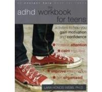 The ADHD Workbook for Teens by Lara HonosWebb Honos-Webb, Lara (Auteur)