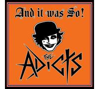 Adicts - and It Was So [Import]