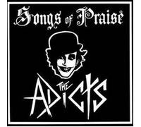 The Adicts - Songs of Praise [Import]