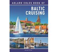 The Adlard Coles Book of Baltic Cruising