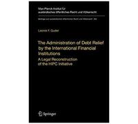 The Administration Of Debt Relief By The International Financial Institutions