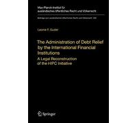 The Administration Of Debt Relief By The International Financial Institutions