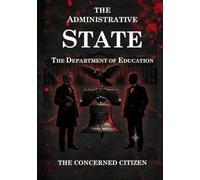 The Administrative State: The Department of Education