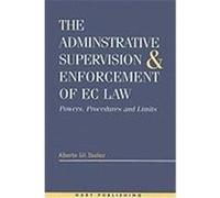 The Administrative Supervision and Enforcement of Ec Law Alberto J. Gil Ibanez (Auteur)