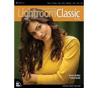 The Adobe Photoshop Lightroom Classic Book