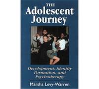 The Adolescent Journey Marsha Levy-Warren (Auteur)