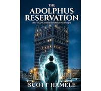 The Adolphus Reservation: 1963 Dallas: Three Reservations and JFK