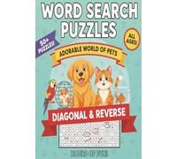 The Adorable World of Pets: Challenging Puzzles for All Ages: A Relaxing Word Search Book of Dogs, Cats, Birds, and More: Great Gift Idea, 6x9, Gift for Friends and Family