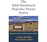 The Adult Attachment Projective Picture System by West & Malcolm L. retired University of Calgary & Canada Anna Buchheim Stephen E. Finn Bob Marvin (Auteur)