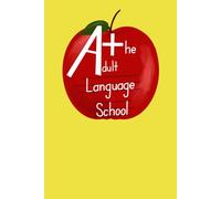 THE ADULT LANGUAGE SCHOOL: BOOK 1 ENGLISH / UKRAINIAN: BOOK 1 ENGLISH/UKRAINIAN