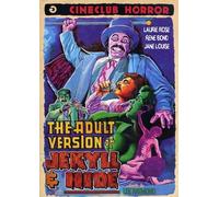 The Adult Version Of Jekyll & Hide