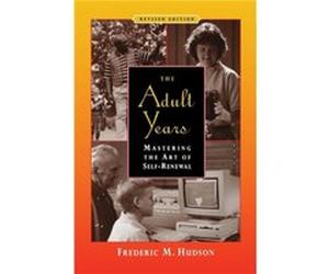 The Adult Years by Frederic M. Hudson Hudson, Frederic M. (Auteur)