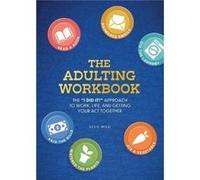 The Adulting Workbook by Elsie Wild Elsie Wild (Auteur)