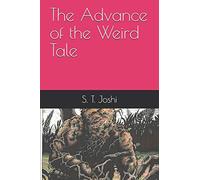 The Advance of the Weird Tale