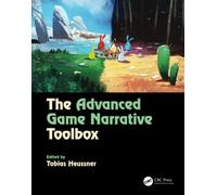 The Advanced Game Narrative Toolbox