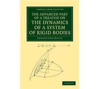 The Advanced Part of a Treatise on the Dynamics of a System of Rigid Bodies - Edward John Routh - Cambridge University Press - Livre en Anglais - Paperbac Edward John RouthEdward John Routh (Auteur)