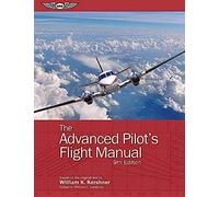 The Advanced Pilot's Flight Manual