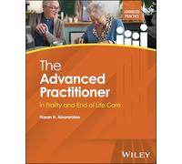 The Advanced Practitioner in Frailty and End of Life Care
