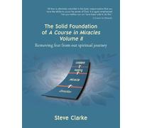 The Advanced Spirituality for Beginners Abridged Edition: The solid foundation for a joyful inner life