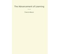 The Advancement of Learning