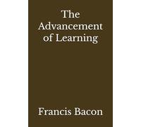 The Advancement of Learning (Annotated)