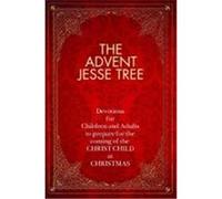 The Advent Jesse Tree: Devotions for Children and Adults to Prepare for the Coming of the Christ Child at Christmas Lambert, Dean Meador (Auteur)