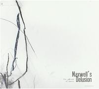 The Advent of March - Maxwell's Delusion [Import]