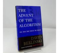 The Advent of the Algorithm: The Idea that Rules the World