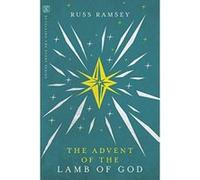 The Advent of the Lamb of God