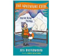 The Adventure Club: Polar Bear Patrol