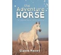 The Adventure Horse - Dyslexia Friendly