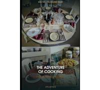 The Adventure of Cooking: A Resilient kitchen for Real Families