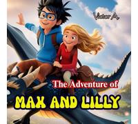 The Adventure of Max and Lilly