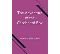 The Adventure Of The Cardboard Box