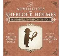 The Adventure of the Copper Beeches - The Adventures of Sherlock Holmes Re-Imagined - [Version Originale] James Macaluso (Auteur)