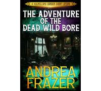 The Adventure of the Dead Wild Bore