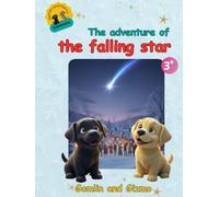 The Adventure of the Falling Star - Gomlin and Gizmo | Cute Labrador Puppy Dog Christmas Storybook | Magical Winter Read or Read-Aloud Book for Kids ... Tale of Friendship, Courage & Holiday Wonder
