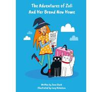 The Adventure of Zoli and Her Brand New Home