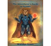 The Adventurer's Guide to Sunder