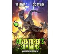 The Adventurer's Summons: A LitRPG Adventure