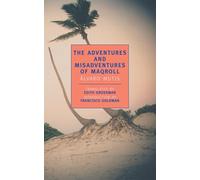 The Adventures and Misadventures of Maqroll