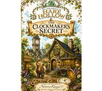 The Adventures Hare Hollow: The Clockmaker's Secret