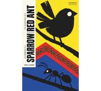 The Adventures of a Red Ant & The Memoirs of a Sparrow: (Hermes Publica Classics)