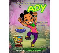 The Adventures Of Ady: Helping A Friend