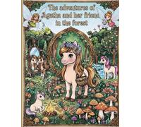 The adventures of Agatha and her friends in the forest.