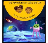 The Adventures of Alice & Jim: The Purple Moon Monster
