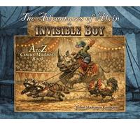 The Adventures of Alvin the Invisible Boy