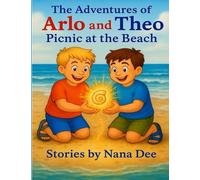 The adventures of Arlo and Theo, picnic at the beach