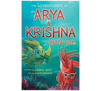 The Adventures Of Arya And Krishna Betta Fish