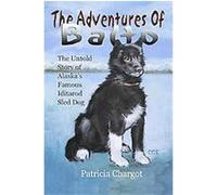 The Adventures of Balto Pat Chargot (Auteur)